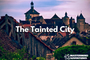 The Tainted City